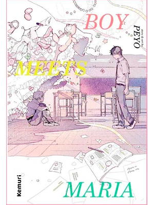 BOY MEETS MARIA - KEMURI