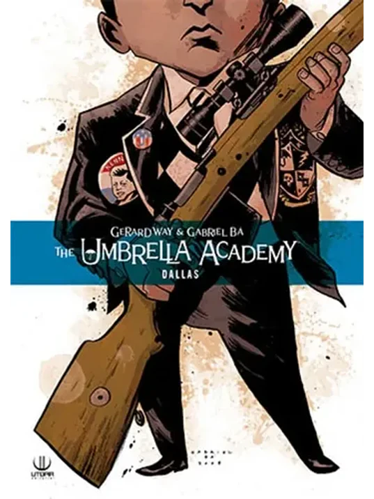 THE UMBRELLA ACADEMY VOL. 02: DALLAS - UTOPIA 1