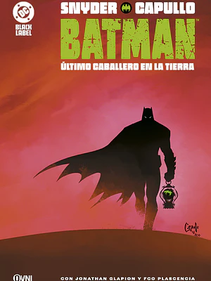 BATMAN: ÚLTIMO CABALLERO EN LA TIERRA 2DA. EDICIÓN