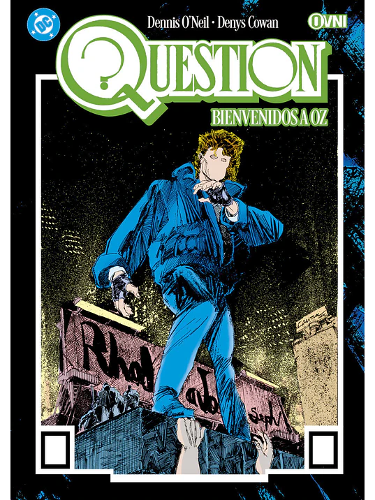 QUESTION VOL. 04: BIENVENIDOS A OZ 1