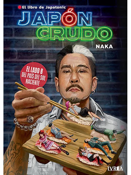 JAPÓN CRUDO, EL LIBRO DE JAPATONIC 1