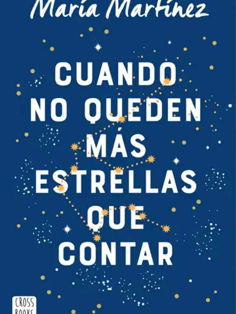 CUANDO NO QUEDEN MAS ESTRELLAS QUE CONTAR - CROSSBOOKS 1