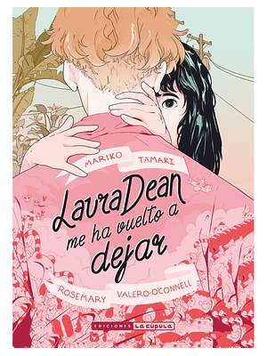 LAURA DEAN ME HA VUELTO A DEJAR - LA CUPULA