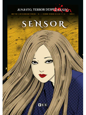 JUNJI ITO, TERROR DESPEDAZADO 19 DE 28 - SENSOR - ECC