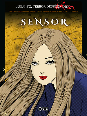 JUNJI ITO, TERROR DESPEDAZADO 19 DE 28 - SENSOR - ECC