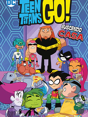 TEEN TITANS GO VOL. 07: BUSCANDO CASA BIBLIOTECA SUPER KODOMO - ECC