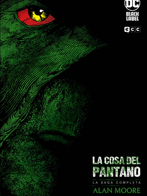 LA COSA DEL PANTANO DE ALAN MOORE LA SAGA COMPLETA - ECC