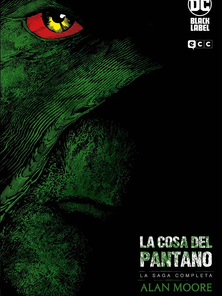 LA COSA DEL PANTANO DE ALAN MOORE LA SAGA COMPLETA - ECC 1