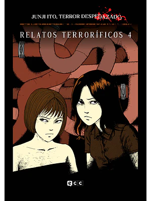 JUNJI ITO, TERROR DESPEDAZADO 12 DE 28 - RELATOS TERRORIFICOS NUM. 4 - ECC