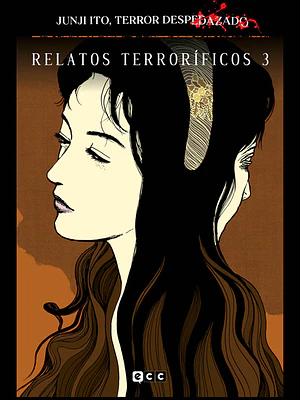 JUNJI ITO, TERROR DESPEDAZADO 09 DE 28 - RELATOS TERRORIFICOS NUM. 3 - ECC