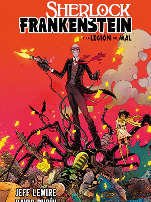 SHERLOCK FRANKENSTEIN Y LA LEGION DEL MAL - ASTIBERRI