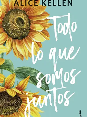 TODO LO QUE SOMOS JUNTOS TD