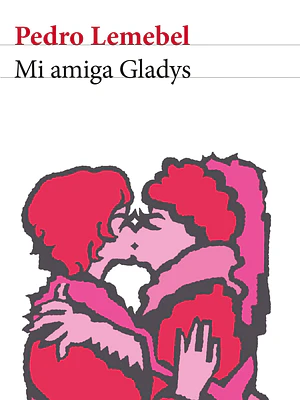 MI AMIGA GLADYS