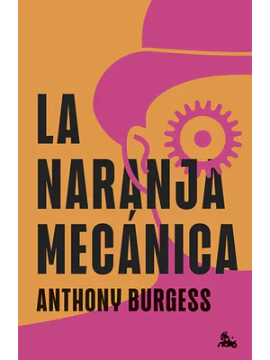 LA NARANJA MECÁNICA TD
