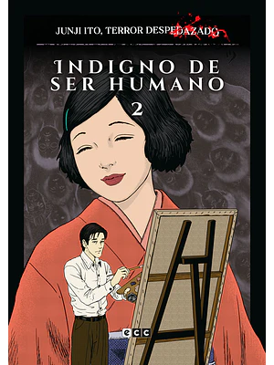 JUNJI ITO, TERROR DESPEDAZADO 20 DE 28 - INDIGNO DE SER HUMANO NÚM. 2