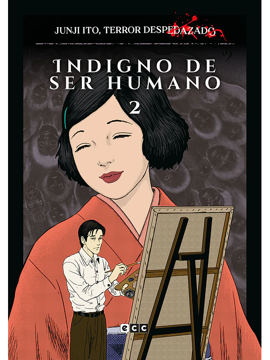 JUNJI ITO, TERROR DESPEDAZADO 20 DE 28 - INDIGNO DE SER HUMANO NÚM. 2 1