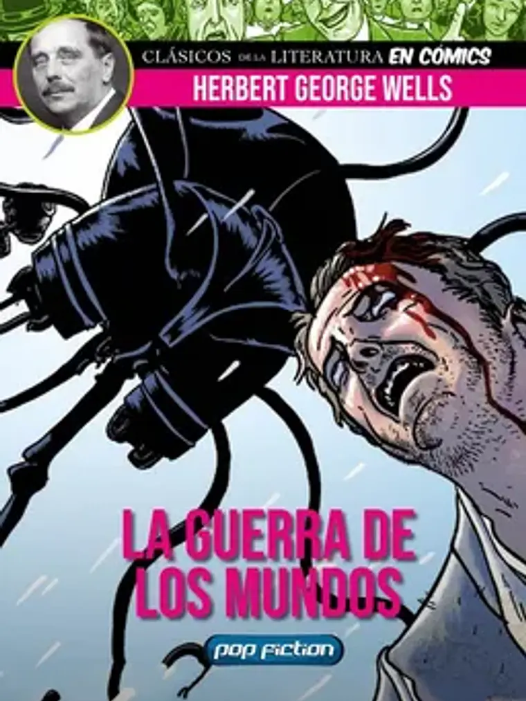 CLASICOS DE LA LITERATURA EN COMICS LA GUERRA DE LOS MUNDOS - POP FICTION 1