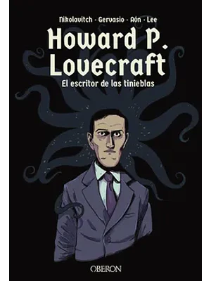 HOWARD P. LOVECRAFT: EL ESCRITOR DE LAS TINIEBLAS - ANAYA