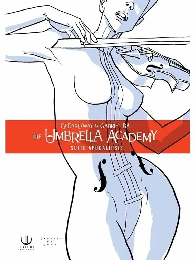 THE UMBRELLA ACADEMY VOL. 01: SUITE APOCALIPTICA - UTOPIA 1