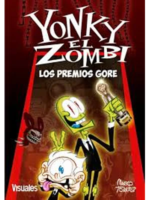 YONKY EL ZOMBIE 2. LOS PREMIOS GORE - VISUALES