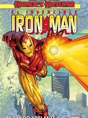 EL INVENCIBLE IRON MAN 01: MIRANDO ADELANTE. HEROES RETURN - PANINI ESPANA