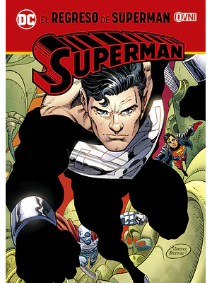SUPERMAN: EL REGRESO DE SUPERMAN - OVNIPRESS
