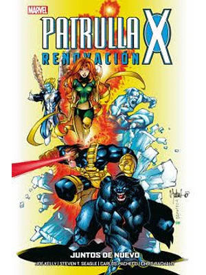 PATRULLA-X: RENOVACION 02: JUNTOS DE NUEVO - PANINI ESPANA