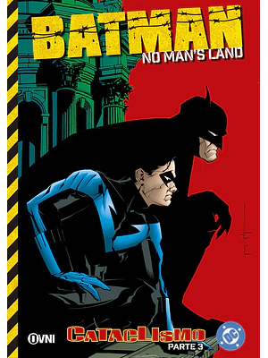 BATMAN: NO MAN'S LAND VOL. 05 - CATACLISMO (PARTE 3)