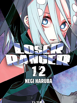 LOSER RANGER 12