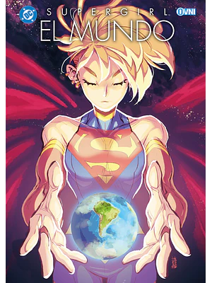 SUPERGIRL: EL MUNDO
