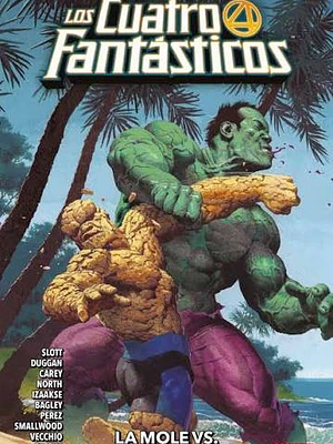 LOS 4 FANTSTICOS TPB VOL. 04: LA MOLE VS EL INMORTAL HULK - PANINI LATAM