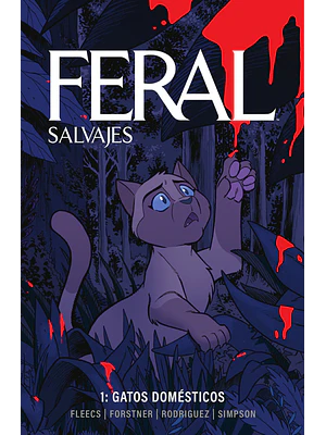 FERAL (SALVAJES) 1. GATOS DOMÉSTICOS