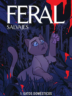 FERAL (SALVAJES) 1. GATOS DOMÉSTICOS