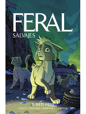 FERAL (SALVAJES) 3. SIETE VIDAS