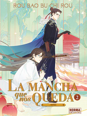 LA MANCHA QUE NOS QUEDA 02 NOVELA