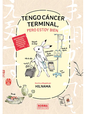 TENGO CÁNCER TERMINAL, PERO ESTOY BIEN