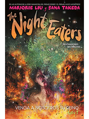 THE NIGHT EATERS DEVORADORES DE NOCHES 3. VENGA A NOSOTROS SU REINO
