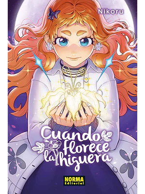 CUANDO FLORECE LA HIGUERA