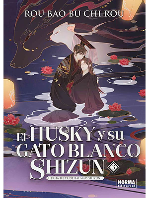 EL HUSKY Y SU GATO BLANCO SHIZUN 03 NOVELA