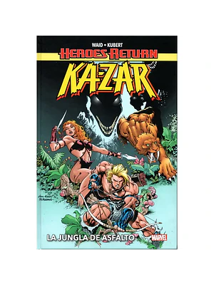 KA-ZAR: LA JUNGLA DE ASFALTO. HEROES RETURN - PANINI ESPANA
