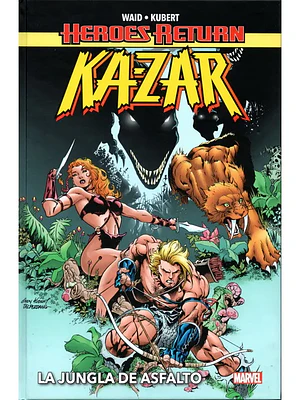 KA-ZAR: LA JUNGLA DE ASFALTO. HEROES RETURN - PANINI ESPANA