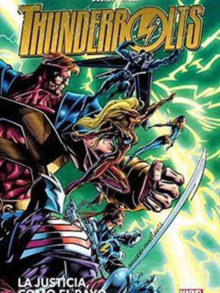 THUNDERBOLTS 01: LA JUSTICIA, COMO EL RAYO. HEROES RETURN - PANINI ESPANA 1