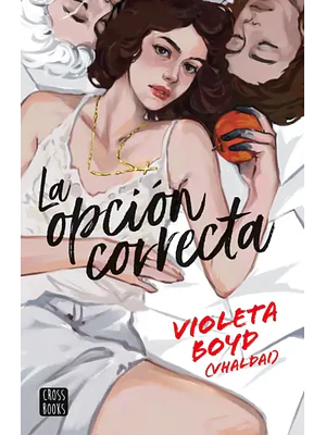 LA OPCION CORRECTA - CROSSBOOKS