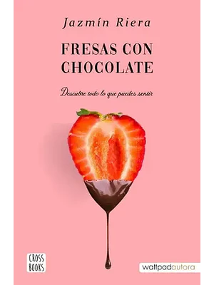 FRESAS CON CHOCOLATE - CROSSBOOKS