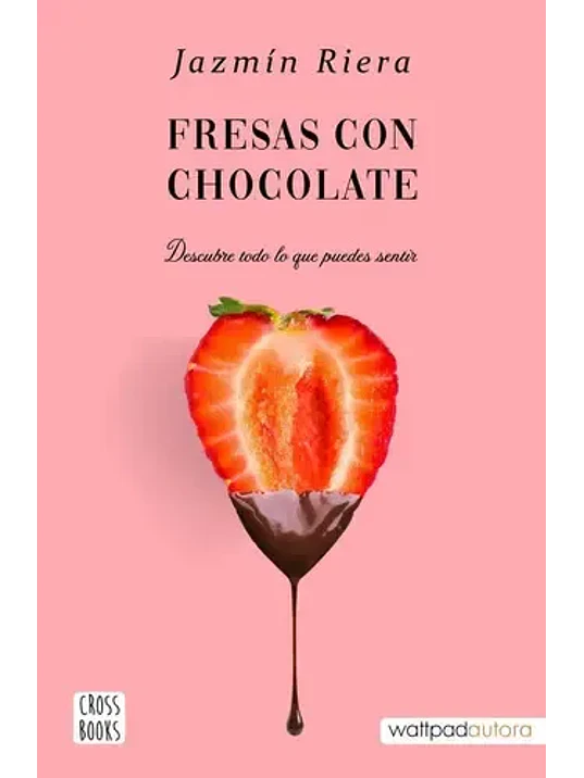 FRESAS CON CHOCOLATE - CROSSBOOKS 1