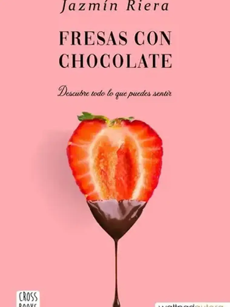 FRESAS CON CHOCOLATE - CROSSBOOKS 1