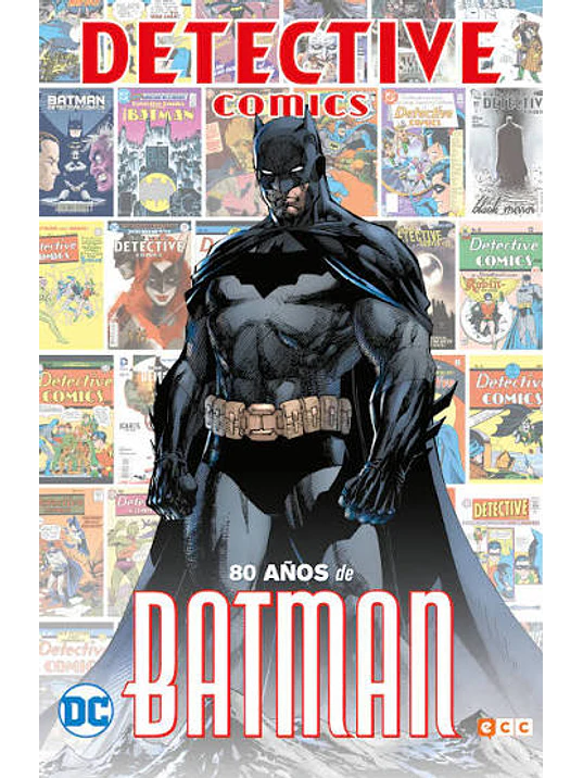 DETECTIVE COMICS: 80 ANOS DE BATMAN - ECC 1