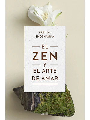 EL ZEN Y EL ARTE DE AMAR - ZENITH
