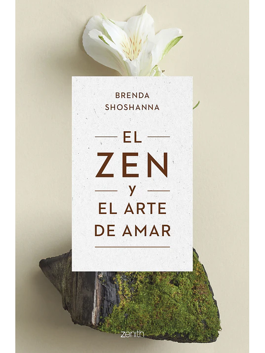EL ZEN Y EL ARTE DE AMAR - ZENITH 1