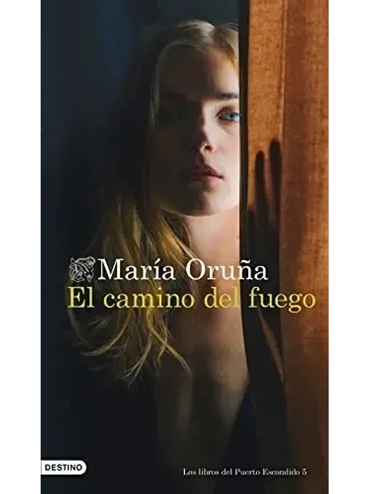 EL CAMINO DEL FUEGO - DESTINO 1